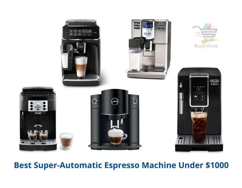 Read more about the article Best Super-automatic Espresso Machine Under $1000