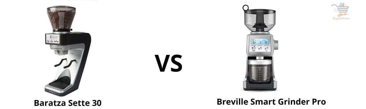 Read more about the article Baratza Sette 30 vs Breville Smart Grinder Pro – Pick the Best!