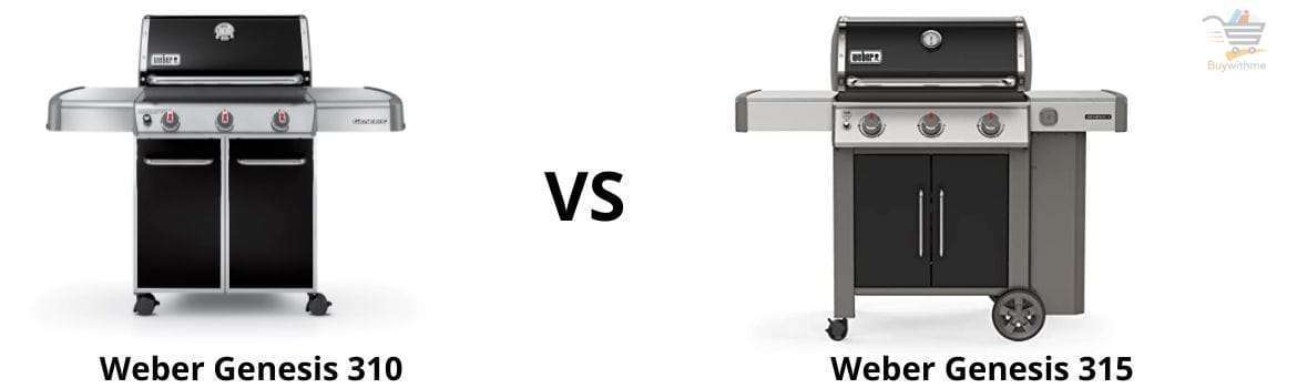 Read more about the article Weber Genesis 310 vs 315 – See Why Weber Genesis 315 is Best!