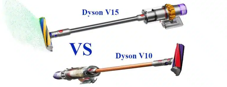 Read more about the article Dyson v10 vs v15 – Check Which One is Best & Why?